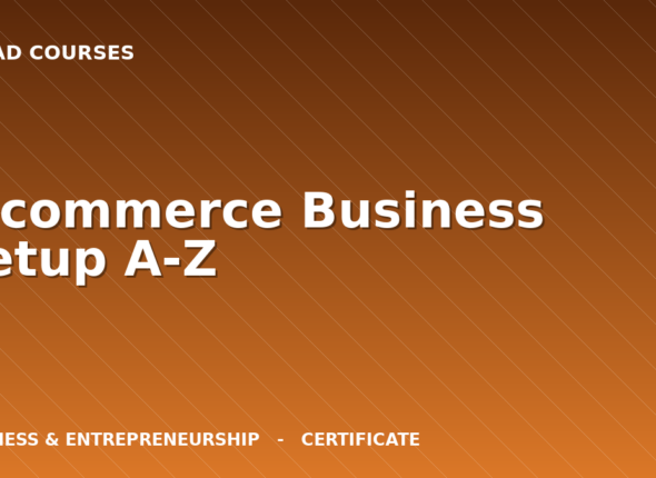 E-commerce Business Setup A-Z cover