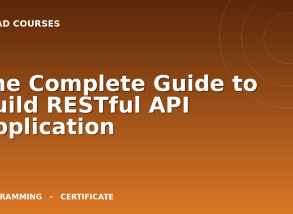 The Complete Guide to Build RESTful API Application cover