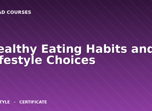Healthy Eating Habits and Lifestyle Choices cover